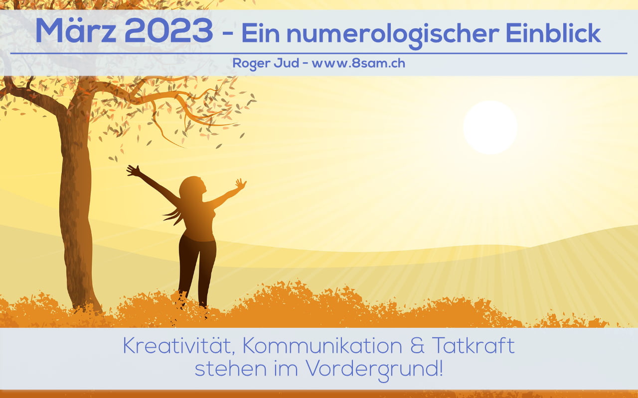 März 2023 Banner zum numerologischen Einblick von Roger Jud